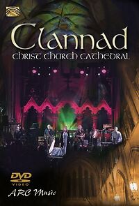 Watch Clannad Live at Christ Church Cathedral, Dublin (TV Special 2012)