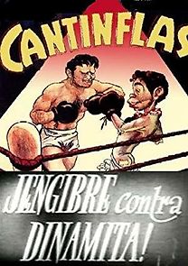 Watch Cantinflas jengibre contra dinamita