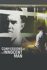 Watch Confessions of an Innocent Man