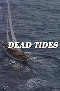 Watch Dead Tides