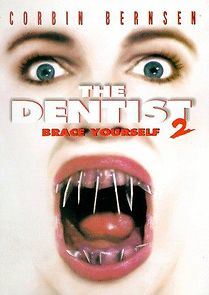 Watch The Dentist 2