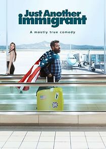 Watch Just Another Immigrant