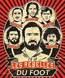 Watch Les rebelles du foot