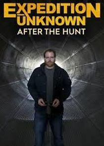 Watch Expedition Unknown: After the Hunt
