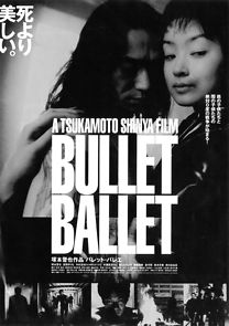 Watch Bullet Ballet