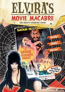 Watch Elvira's Movie Macabre: The Devil's Wedding Night