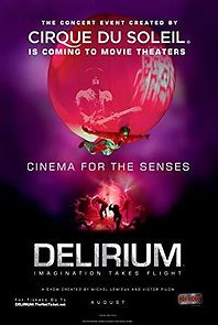 Watch Cirque du Soleil: Delirium
