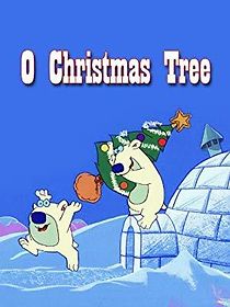 Watch O Christmas Tree