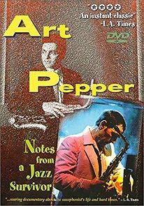 Watch Art Pepper: Notes from a Jazz Survivor