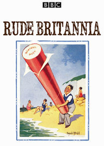 Watch Rude Britannia