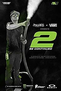 Watch 2 Be Continued: The Ryan Villopoto Film