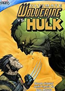 Watch Ultimate Wolverine vs. Hulk