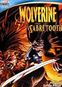 Watch Wolverine vs. Sabretooth