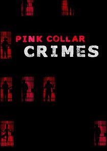 Watch Pink Collar Crimes