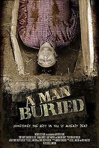 Watch A Man, Buried