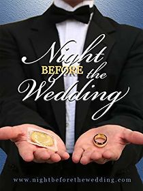 Watch Night Before the Wedding