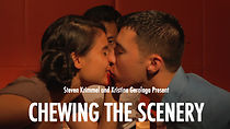 Watch Chewing the Scenery (Short 2013)
