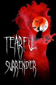 Watch Tearful Surrender
