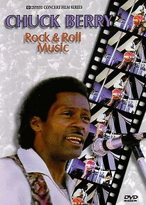 Watch Chuck Berry: Rock and Roll Music