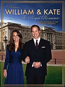 Watch Prince William & Kate: The Royal Romance