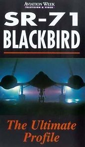 Watch SR-71 Blackbird: The Secret Vigil