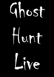 Watch Ghost Hunt Live