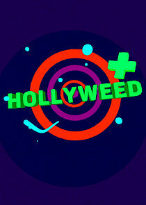 Watch Hollyweed