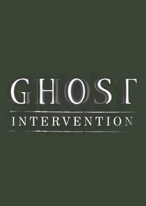 Watch Ghost Intervention