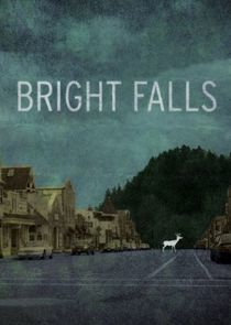 Watch Bright Falls