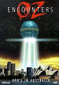 Watch Oz Encounters: UFO's in Australia