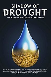 Watch Shadow of Drought: Southern California's Looming Water Crisis (Short 2018)