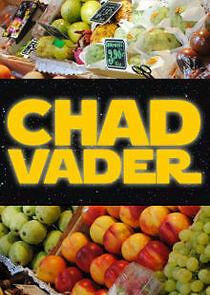 Watch Chad Vader: Day Shift Manager