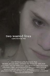 Watch Two Wasted Lives