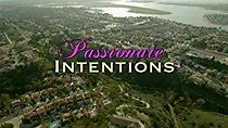 Watch Passionate Intentions