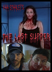 Watch Van Stanley's the Last Supper (Short 2012)