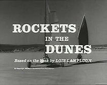 Watch Rockets in the Dunes