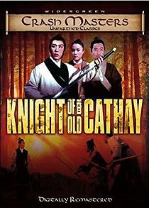Watch Knights of Old Cathay
