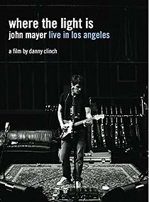 Watch Where the Light Is: John Mayer Live in Concert