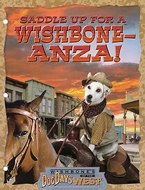 Watch Wishbone's Dog Days of the West