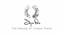 Watch The Making of: Fjögur Piano