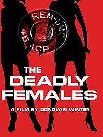 Watch The Deadly Females