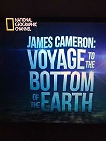 Watch James Cameron: Voyage to the Bottom of the Earth