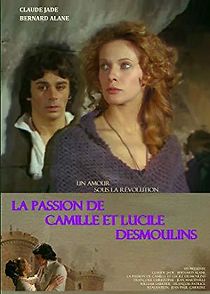 Watch Les amours sous la révolution: La passion de Camille et Lucile Desmoulins