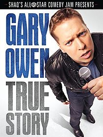 Watch Gary Owen: True Story (TV Special 2012)