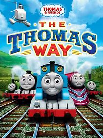 Watch Thomas & Friends: The Thomas Way