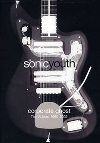 Watch Sonic Youth: Disappearer Director's Cut