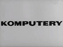 Watch Komputery (Short 1967)