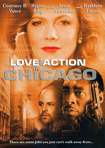 Watch Love and Action in Chicago