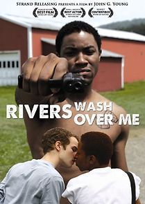 Watch Rivers Wash Over Me