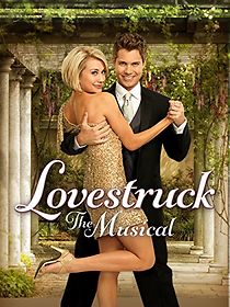 Watch Lovestruck: The Musical